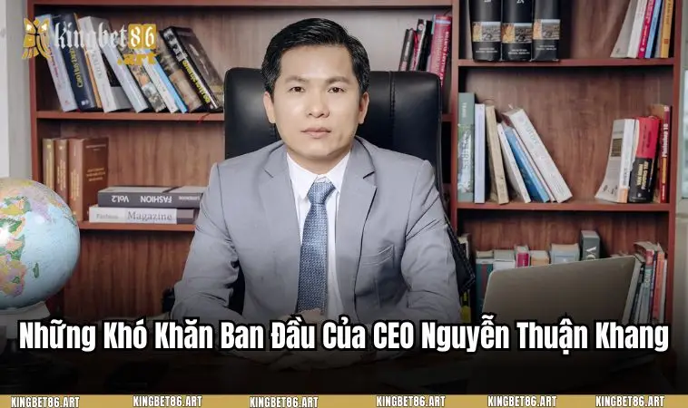 Những thử thách phải vượt qua