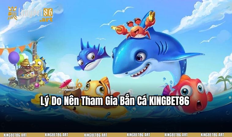 Các lý do nên tham gia sảnh game